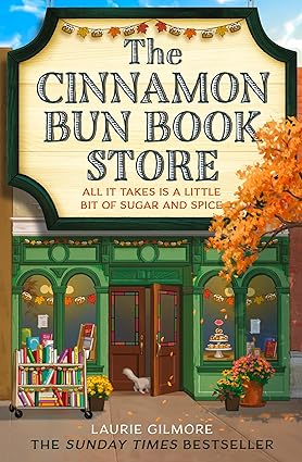 Laurie Gilmore - The Cinamon Bun Book Store